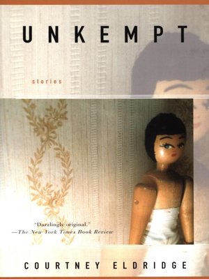 cover image of Unkempt